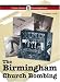 Books : The Birmingham Church Bombing (Crime Scene Investigations)