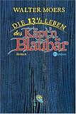 Die 13 1/2 Leben des K�pt�n Blaub�r. Sonderausgabe - Walter Moers