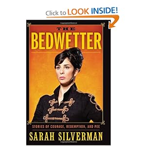 The Bedwetter: Stories of Courage, Redemption, and Pee