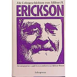 Die Lehrgeschichten von Milton H. Erickson