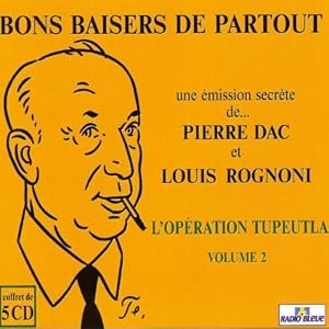 Pierre Dac -  L`opération Tupeutla (CD6)