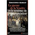 La guerre de la Vend�e et le syst�me de d�population