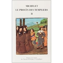 Le Proc�s des Templiers