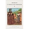 Le Proc�s des Templiers