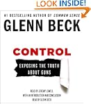Control: Exposing the Truth About Guns