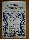 Monarchs & the muse : poems by monarchs and princes of England, Scotland and Wales
