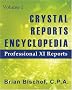 Crystal Reports Encyclopedia Volume 1: Professional XI Reports: Professional XI Reports v. 1