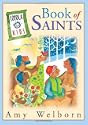 Loyola Kids Book of Saints by Amy Welborn; Ansgar Holmberg