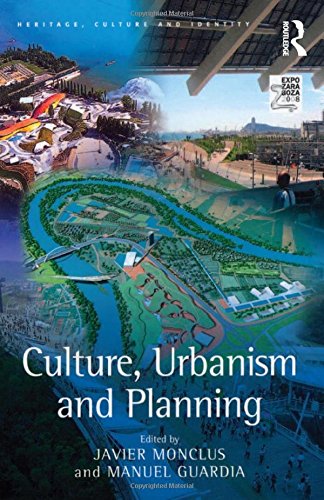 Culture, Urbanism and Planning (Heritage, Culture and Identity)