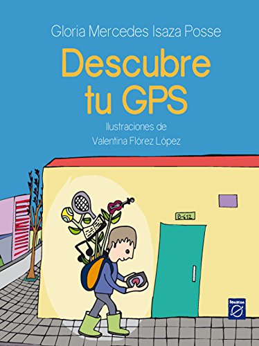 Descubre tu GPS (Spanish Edition)