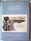 Le Livre d'artiste : a catalogue of the W.J. Strachan gift to the Taylor Institution : exhibited at the Ashmolean Museum, Oxford