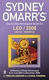 Sydney Omarr's Day-By-Day Astrological Guide For The Year 2008: Leo (Sydney Omarr's Day By Day Astrological Guide for Leo)