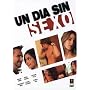Un Dia Sin Sexo