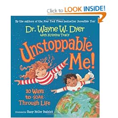 Unstoppable Me!: 10 Ways to Soar Through Life