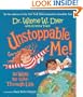 Unstoppable Me!: 10 Ways to Soar Through Life