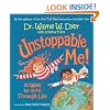 Unstoppable Me!: 10 Ways to Soar Through Life