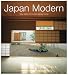 Japan Modern: New Ideas for Contemporary Living