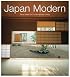 Japan Modern: New Ideas for Contemporary Living