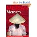 MERIAN Vietnam: Die besten Tipps & Sehensw�rdigkeiten. Aufbruch: Goldgr�berstimmung in Hanoi und Saigon. Traumst�nde: Badeferien an einer unber�hrten ... Besuch in der Kaiserstadt Hue (MERIAN Hefte)