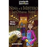 Nina e il mistero dell'ottava notadi Moony Witcher