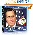 Mitt Romney: From Business Leader To White House Contender
