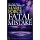 Fatal Mistake: Fatal Series, Book 6