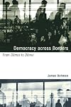 Democracy across Borders: From Ds to Di (Studies in Contemporary German Social Thought)
