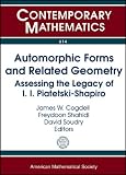 Automorphic forms and related geometry : assessing the legecy of I.I. Piatetski-Shapiro : April 23-27, 2012, Yale University, New Haven, CT