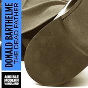 The Dead Father | [Donald Barthelme]
