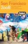 Fodor's San Francisco 2008 (Fodor's Gold Guides)