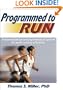 Programmed to Run