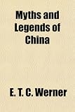 Myths and Legends of China