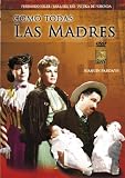 Como Todas las Madres