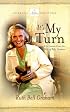 It's My Turn (Billy Graham Library Special Edition)