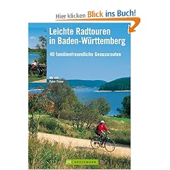 Leichte Radtouren in Baden-W�rttemberg: 40 familienfreundliche Genussrouten