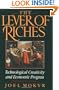 The Lever of Riches: Technological Creativity and Economic Progress