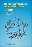 Recent advances in animal nutrition 2006