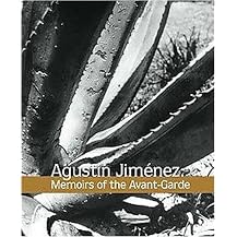 Agustin Jimenez (Memoirs of the Avant-garde) (Hardcover)