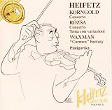 Korngold: Concerto; Rózsa: Concerto; Tema con variazioni; Waxman: "Carmen" Fantasy