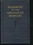 Handbook To The Mennonite Hymnary