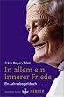 In allem ein innerer Friede: Ein Jahresbegleitbuch