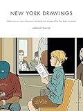 New York drawings : a decade of covers, comics, illustrations, and sketches from the pages of the New Yorker and beyond