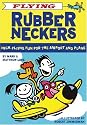 Flying Rubberneckers: High Flying Fun for the Airport and Plane