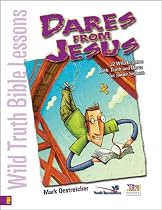 Wild Truth Bible Lessons - Dares from Jesus