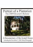 Portrait of a Plantation 2009