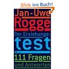 Der Erziehungstest - 111 Fragen und Antworten