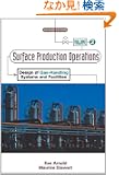 Surface Production Operations, Volume 2:, Second Edition: Design of Gas-Handling Systems and Facilities