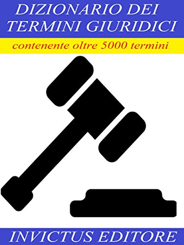 Dizionario dei termini giuridici (Italian Edition)