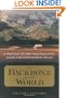 The Backbone of the World: A Portrait of a Vanishing Way of Life Along the Continental Divide