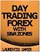 Day Trading Forex with S&R Zones - Forex Trading System